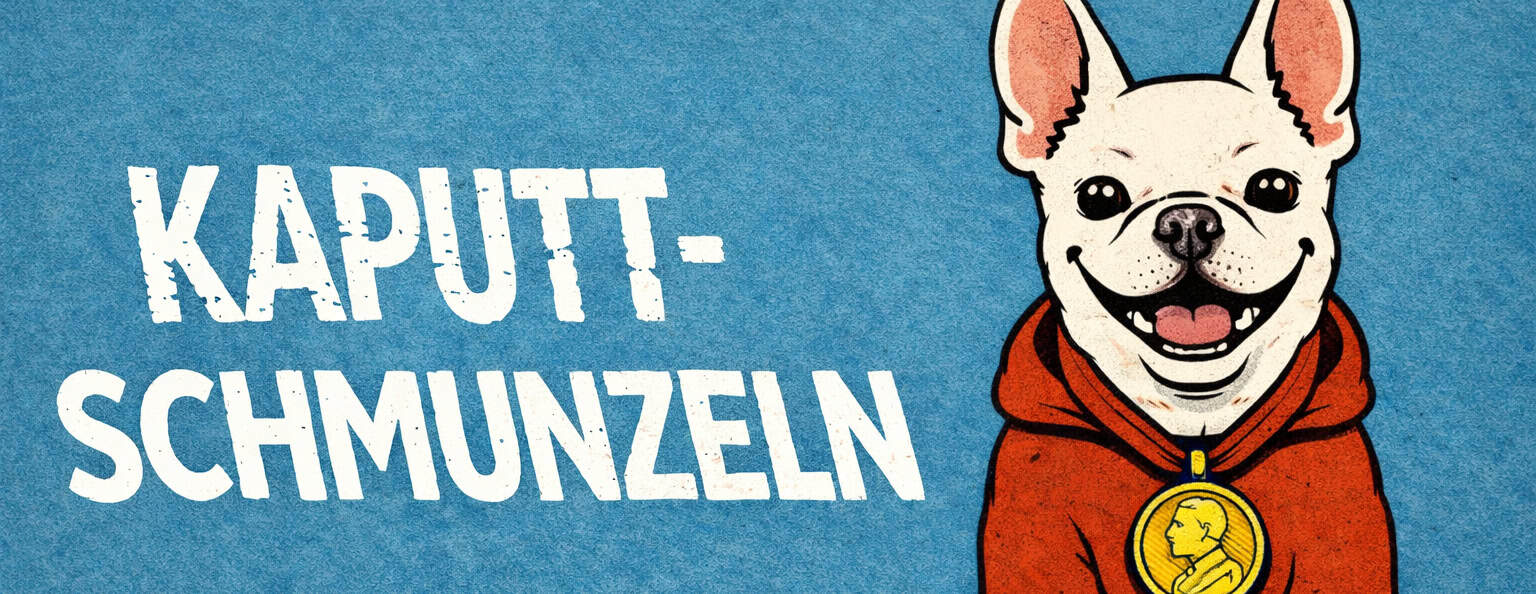 Kaputtschmunzeln Logo und eine Französische Dogge mit einer Medaille um den Hals